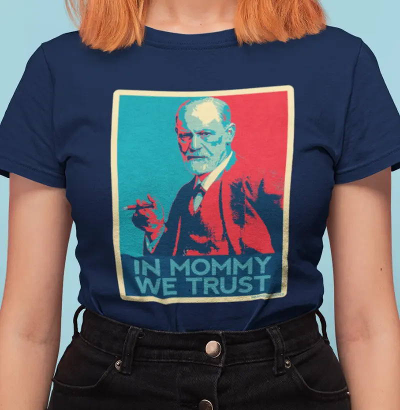 Freud - In Mommy We Trust
