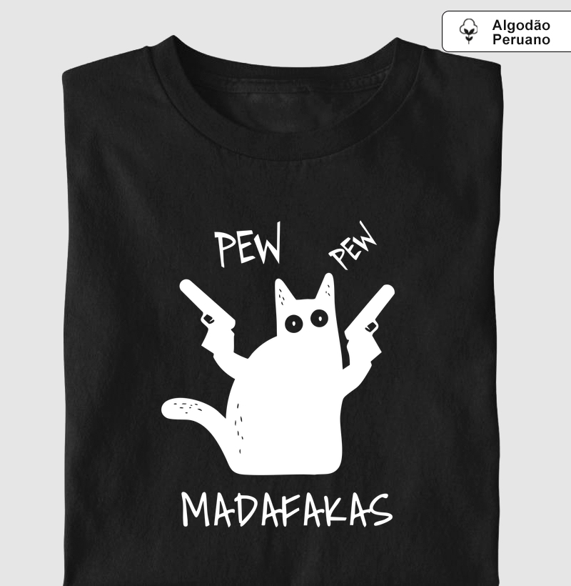 Pew Pew Madafakas