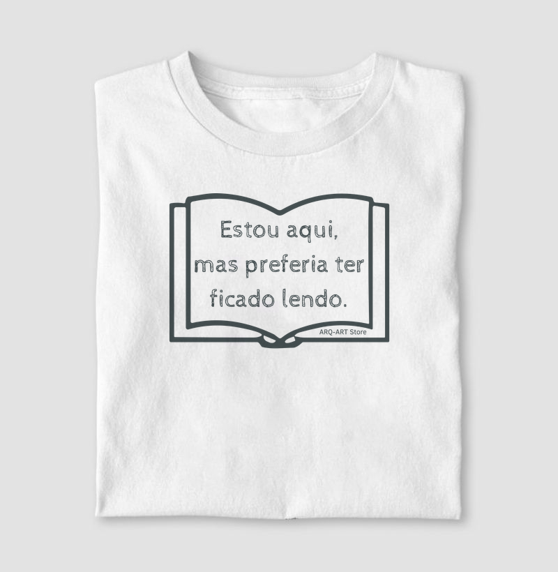 Estou aqui, mas preferia ter ficado lendo. I