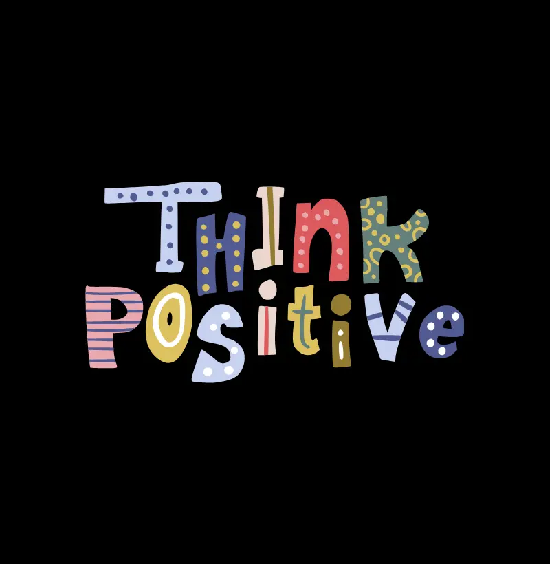 Think Positive