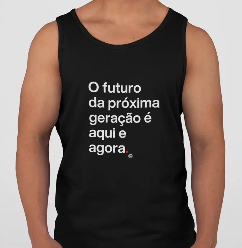 O futuro da próxima geração é aqui e agora