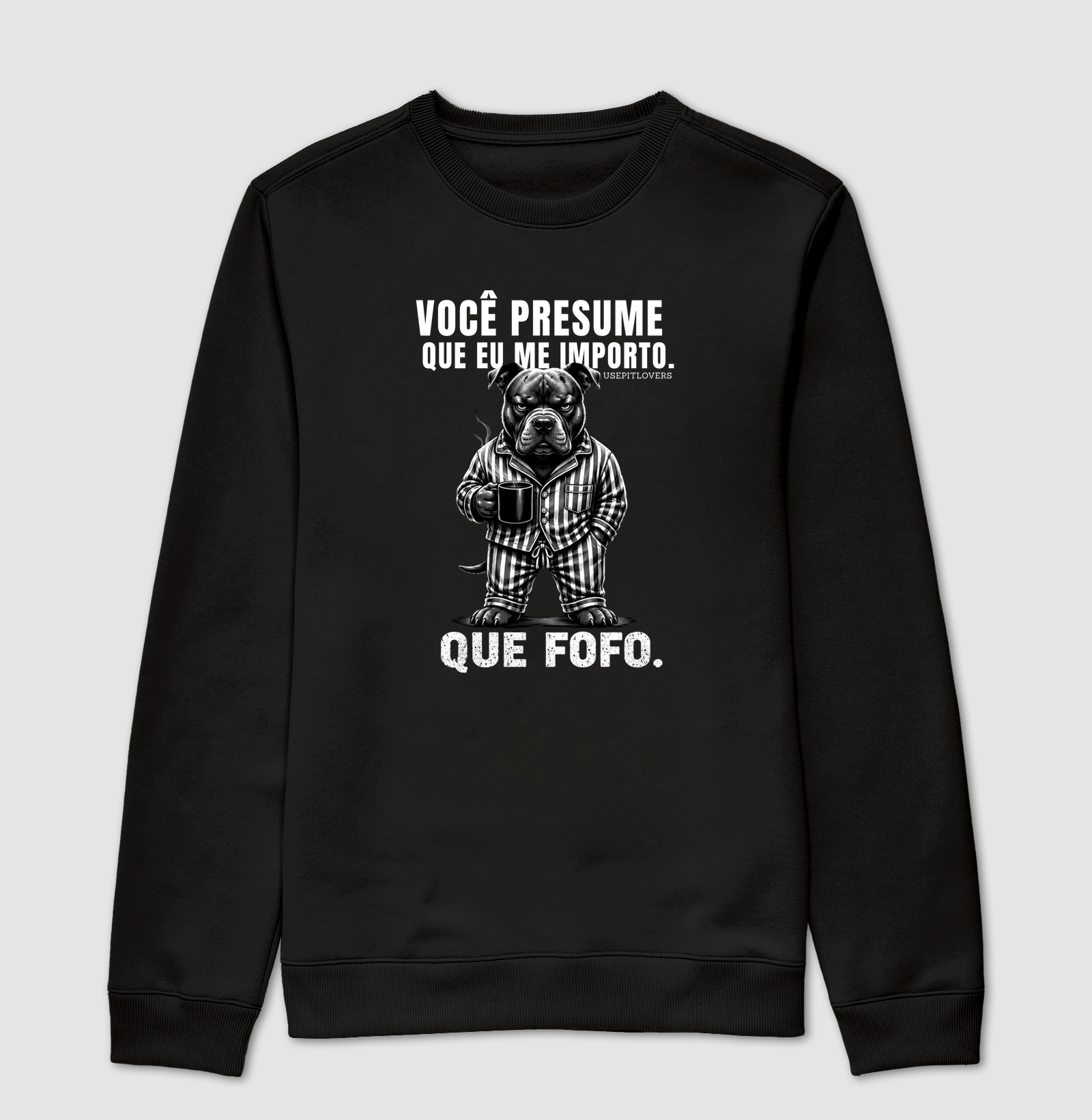 VOCÊ PRESUME QUE EU ME IMPORTO. QUE FOFO.