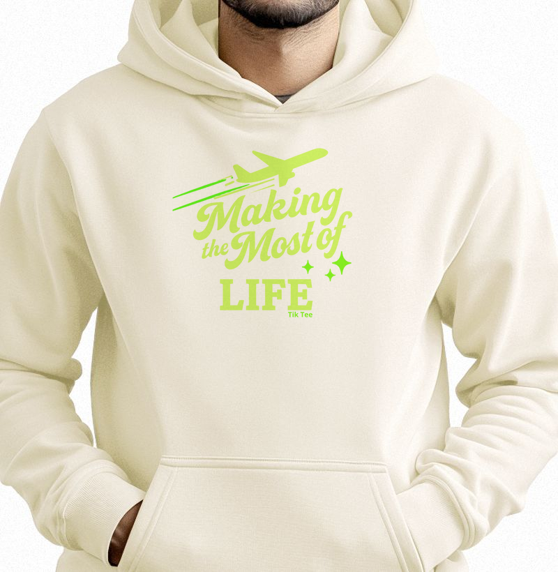 Making the most of life