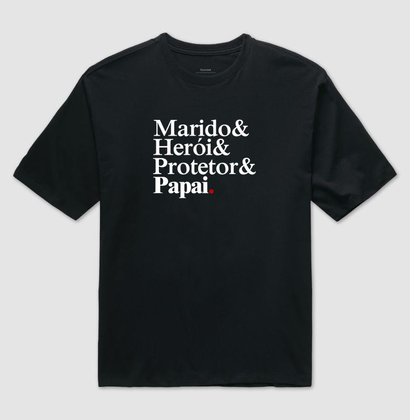 Marido, herói, protetor e papai