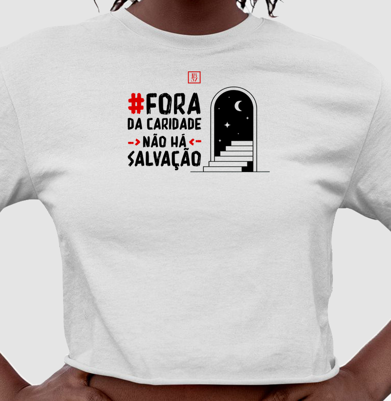 Camiseta Caridade é o Caminho - Cropped