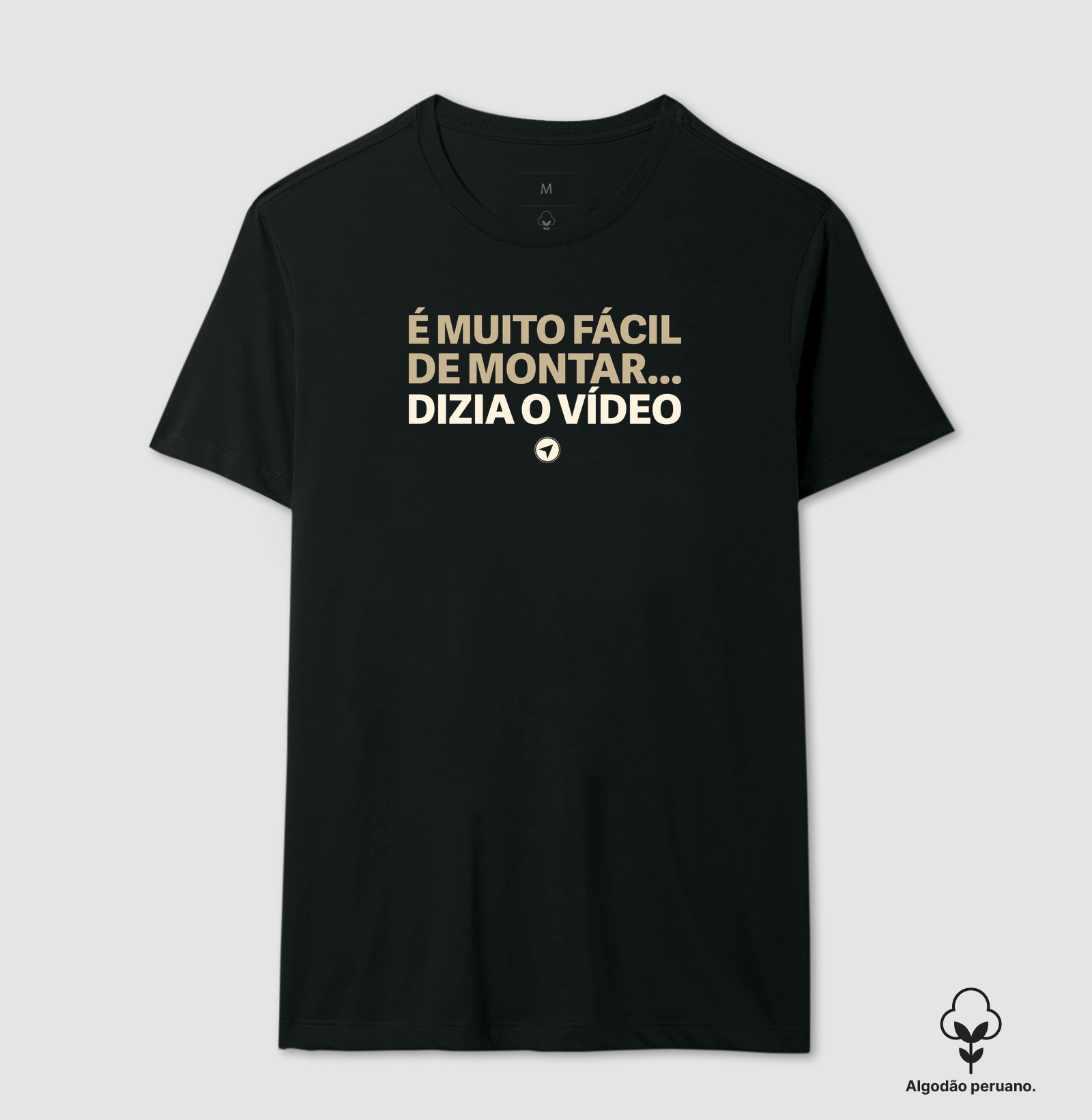 Fácil de Montar - Camiseta Algodão Peruano