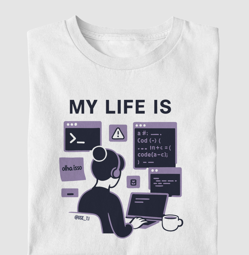"My Life Is - Girl Developer" T.I