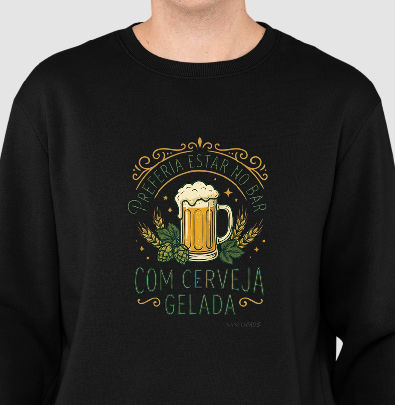 Preferia Estar no Bar: O Desejo Universal