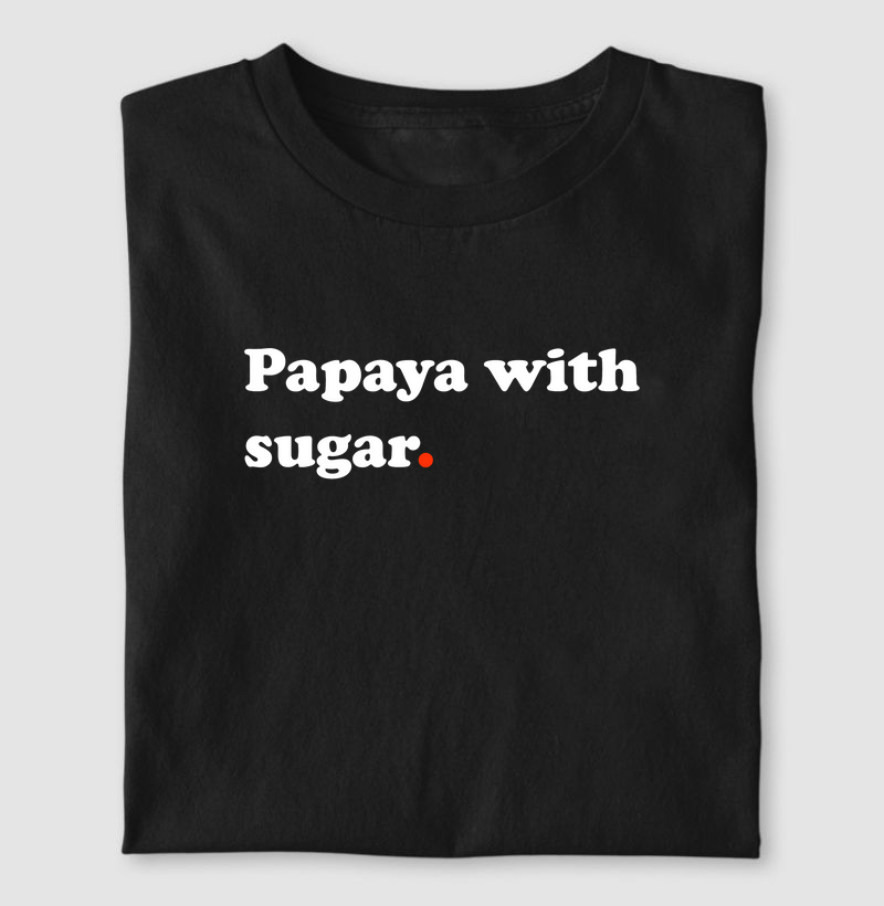 Papaya with sugar