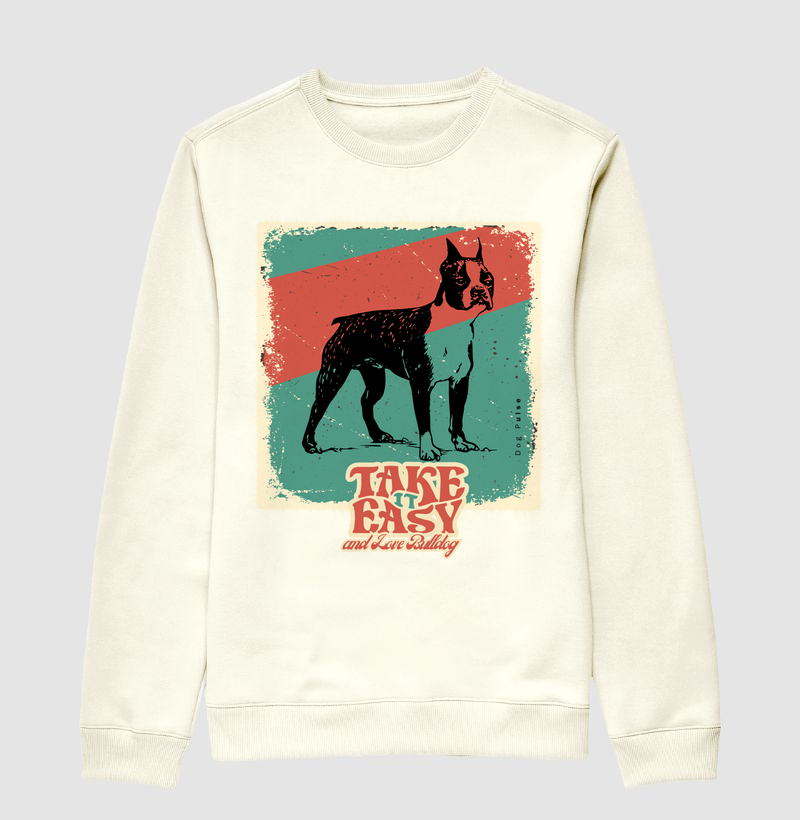 Suéter Moletom Dog Pulse – Take Easy and Love Bulldog
