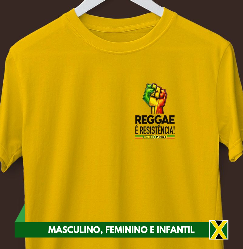 Reggae é resistência! (peito)