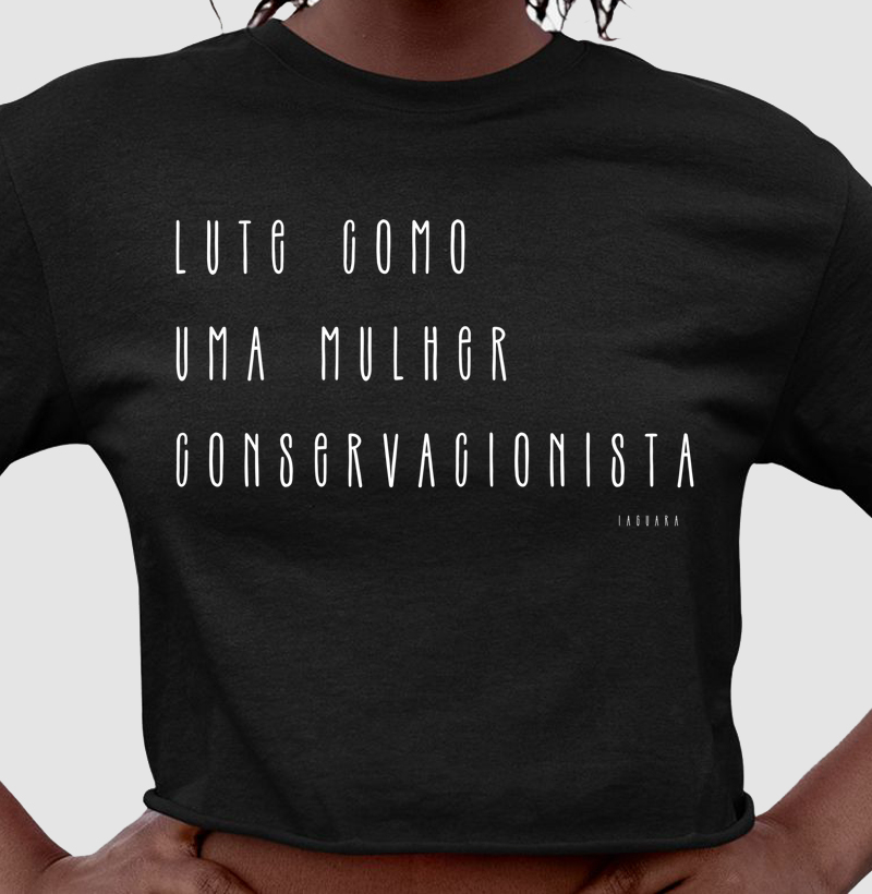 Lute como uma mulher conservacionista