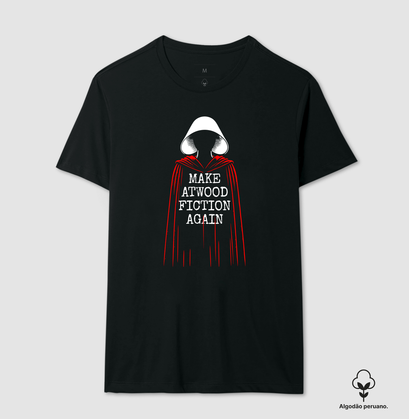 Make Atwood fiction - Camiseta Algodão Peruano