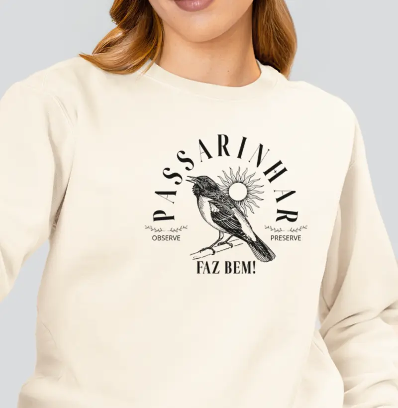 Passarinhar Faz Bem! - Moletom