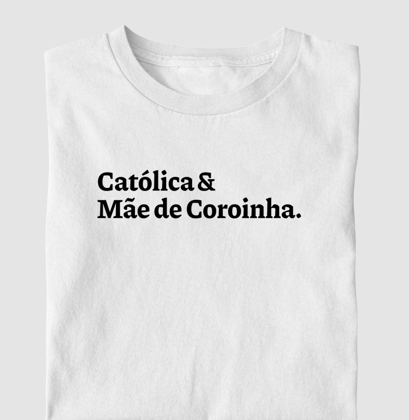 Católica & Mãe de Coroinha