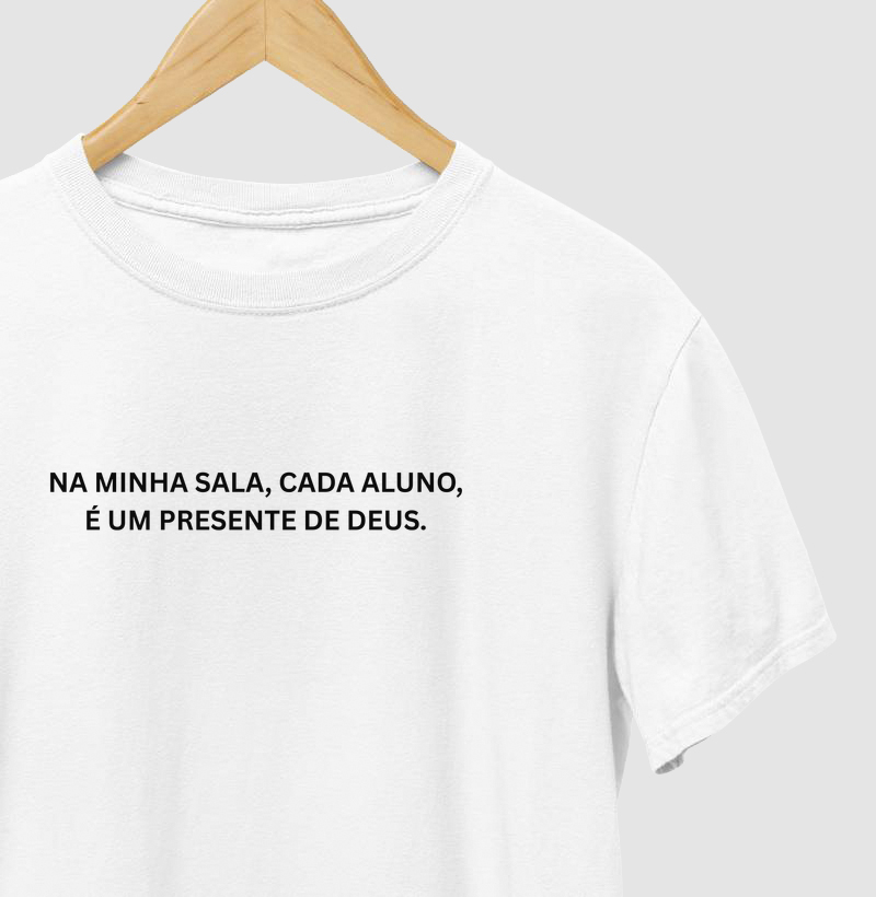 Na Minha Sala, Cada Aluno é um Presente de Deus - MINIMALISTA