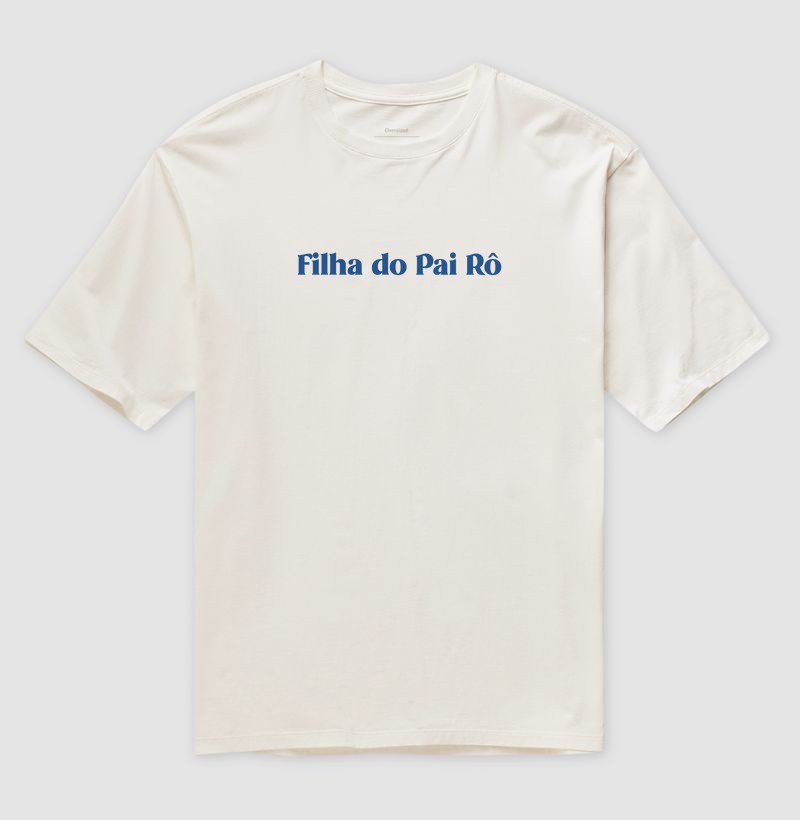 Filha do Pai Rô