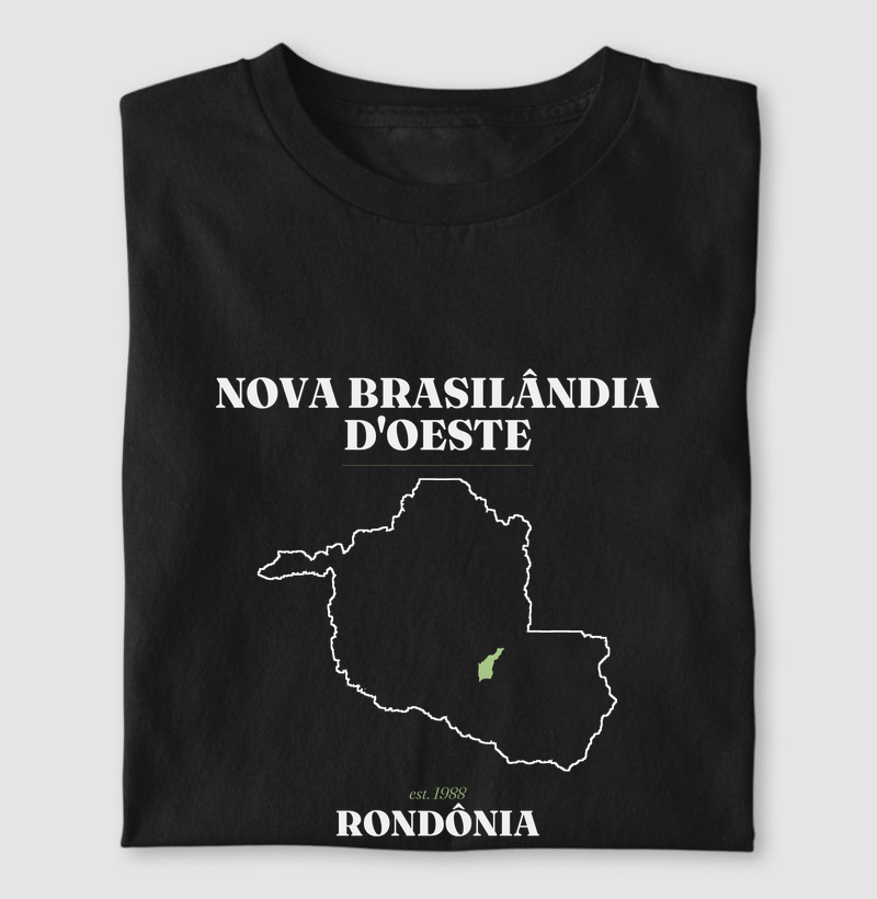 Nova Brasilândia D'Oeste | Legado RO - Camiseta