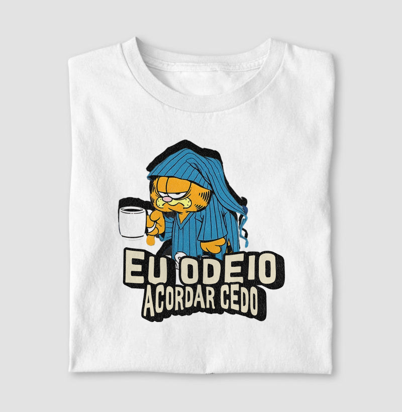 Eu odeio acordar cedo