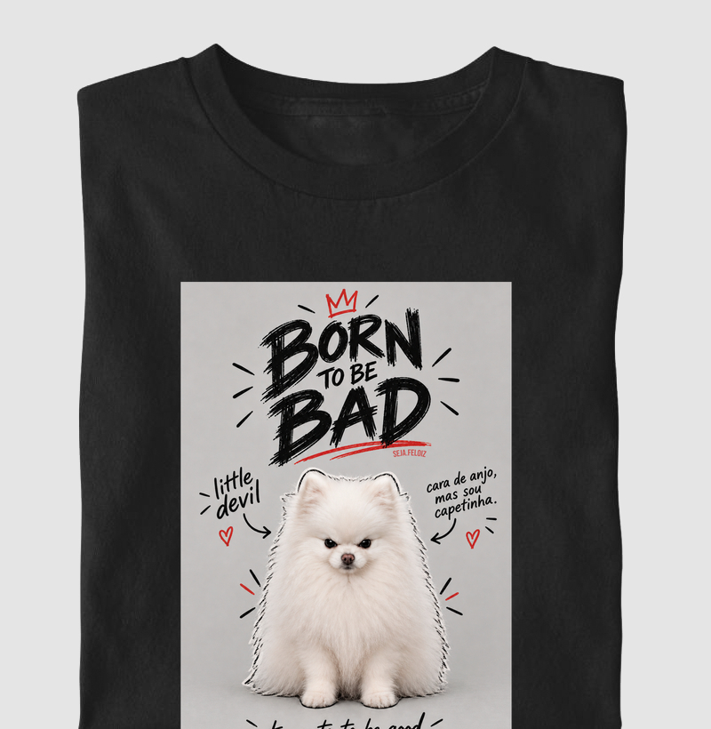 Born to Be Bad – Versão Lulu 😈🐾