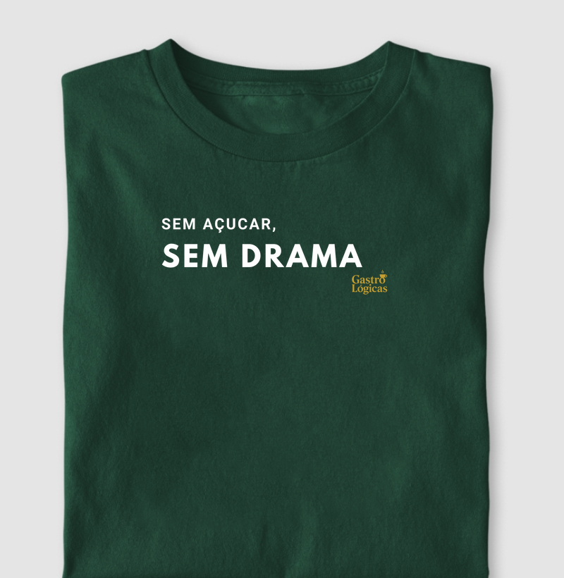 Sem Açúcar, Sem Drama