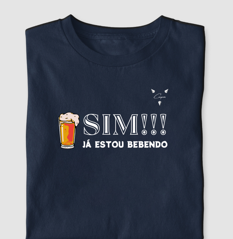 Já estou bebendo