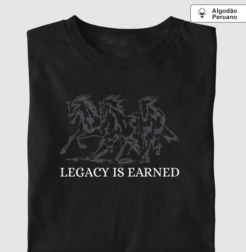 LEGACY IS EARNED