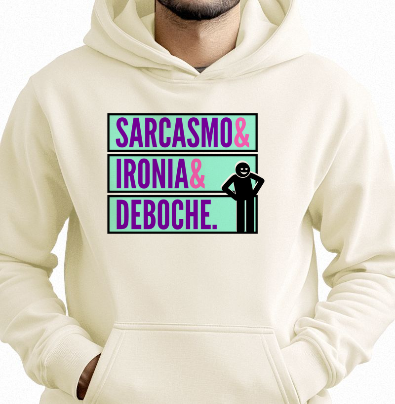 SARCASMO& IRONIA& DEBOCHE