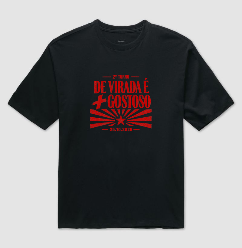 De virada é mais gostoso - Camiseta Oversized