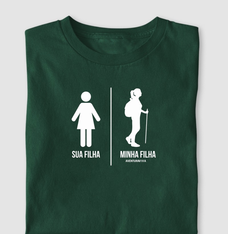 Sua filha | Minha filha trilheira