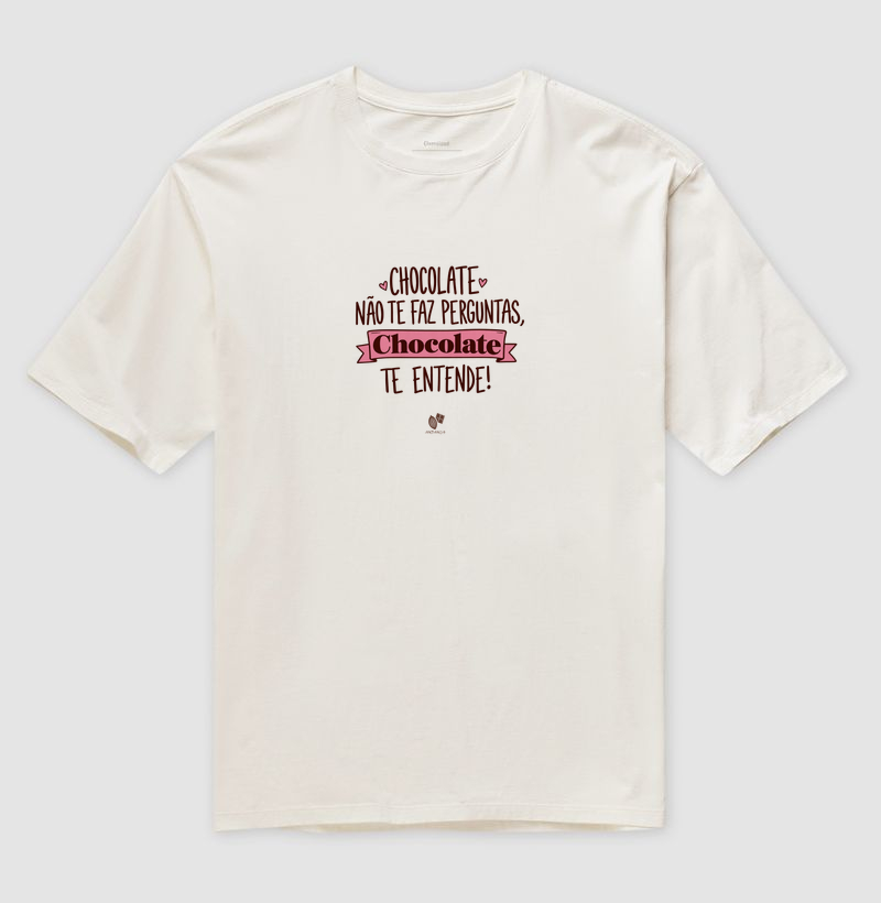 Chocolate não te faz perguntas - Camiseta Oversized