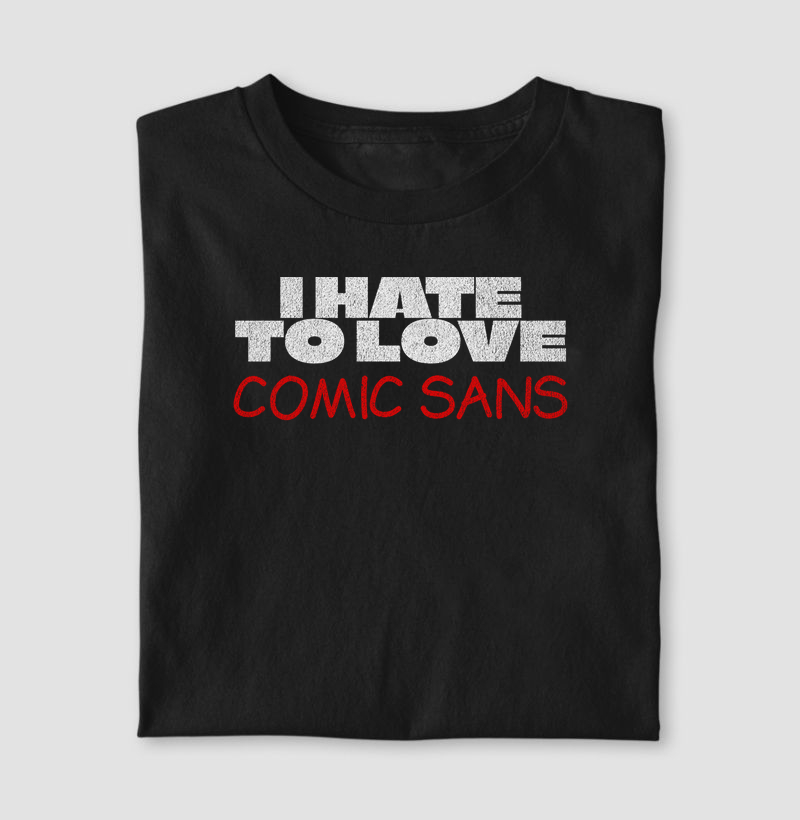 I hate to love Comic Sans