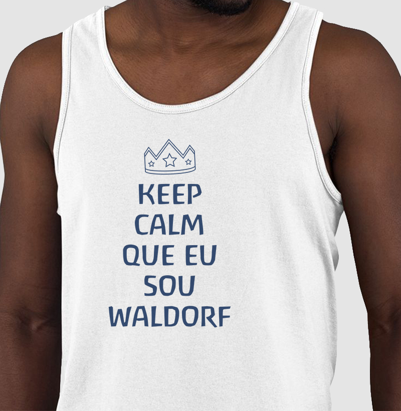 Keep calm que eu sou Waldorf