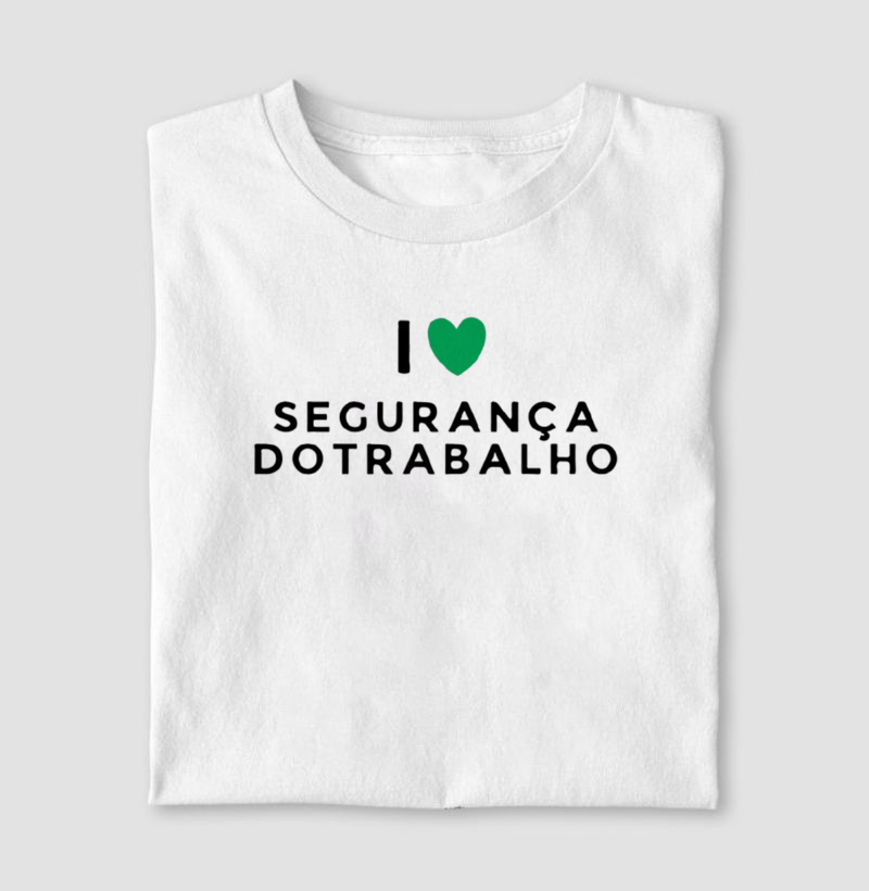 Eu amo Segurança do Trabalho