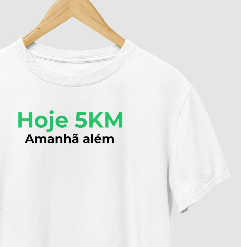 5KM - Hoje 5KM amanhã além