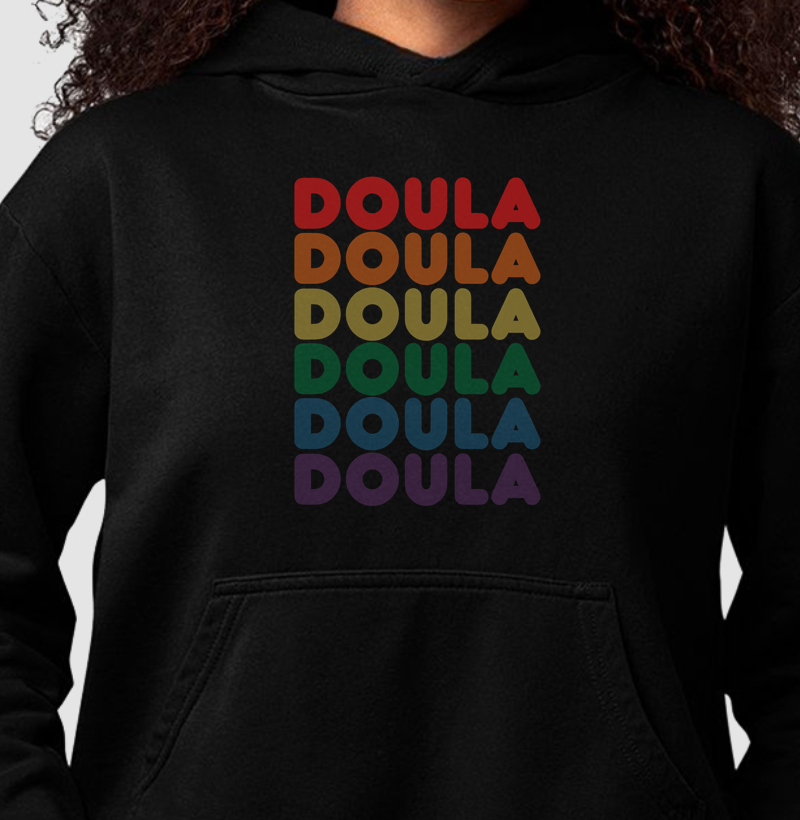 DOULA Rainbow Hoodie Slim - Identidade e Pertencimento no Parto Humanizado