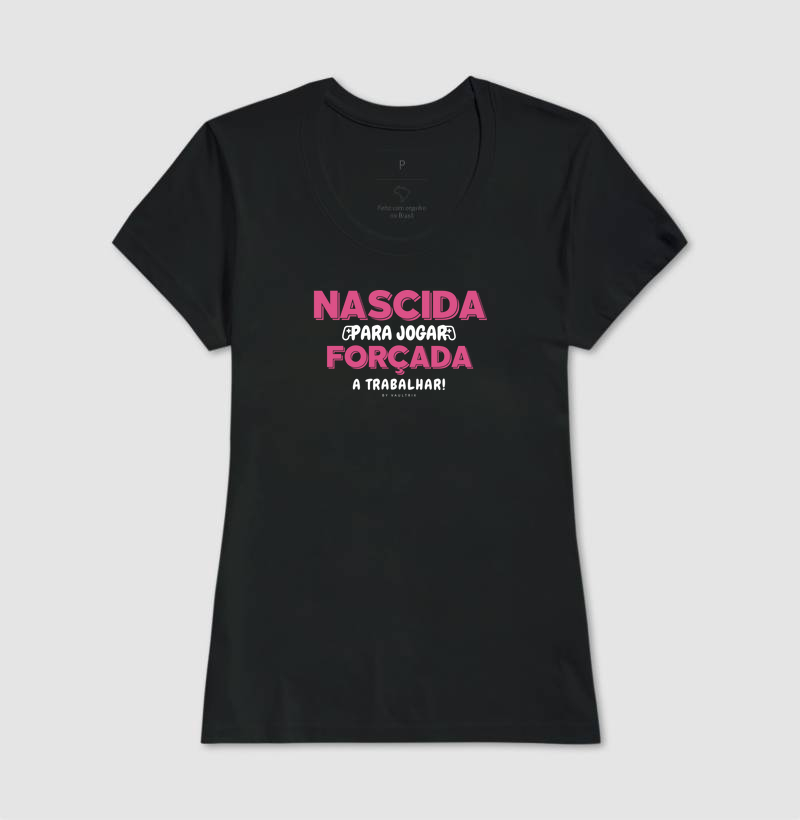 NASCIDA PARA JOGAR FORÇADA A TRABALHAR