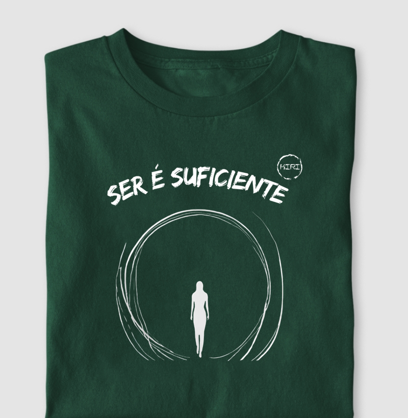Camiseta KIRI - Ser é Suficiente - Min