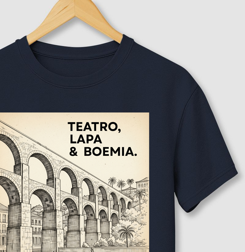TEATRO, LAPA E BOEMIA
