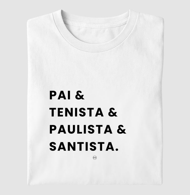 Pai & Tenista & Paulista & Santista