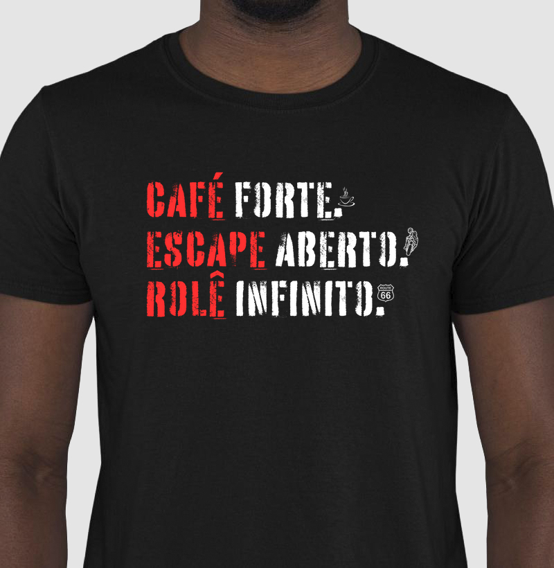 Café forte. Escape aberto. Rolê infinito.